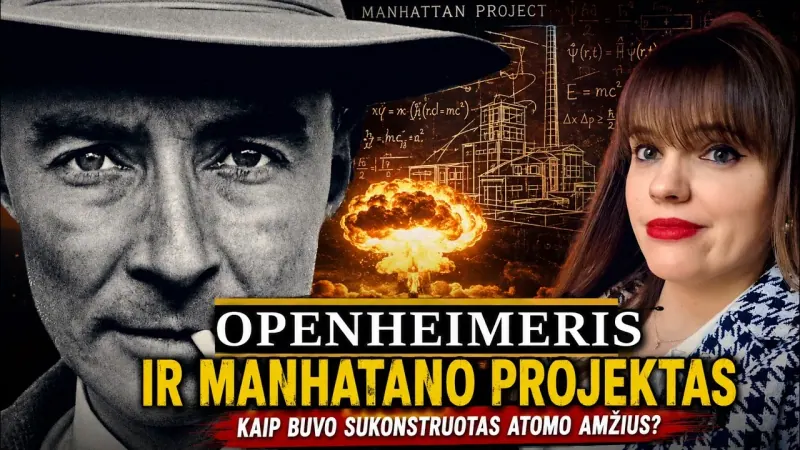Openheimeris ir Manhatano projektas